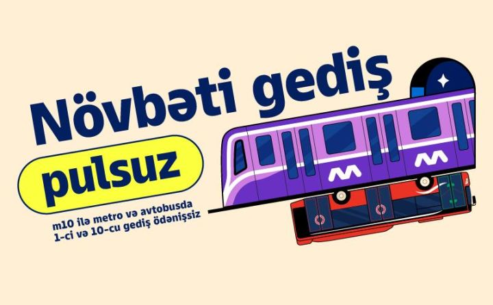 m10-da bütün istiqamətlərə gediş haqqı 50 qəpik kampaniyası davam edir