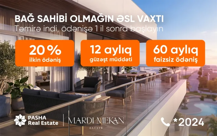 Mardi Mekan Estate: 60 ayadək faizsiz ödənişlə dənizkənarı həyat